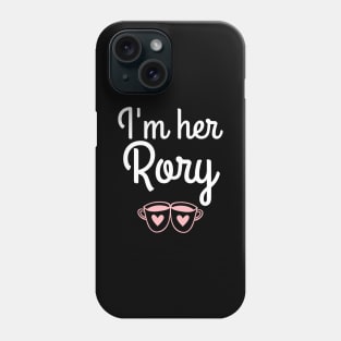 I'm her Rory Phone Case