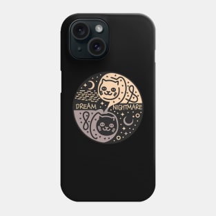 Cats dreams and nightmares Phone Case