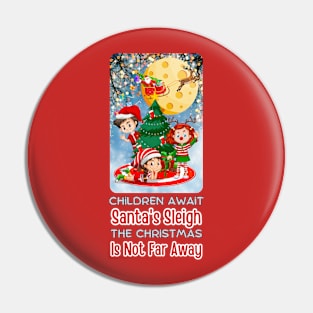 Kids in Christmas Anticipation Pin