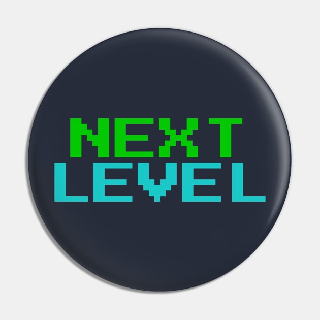 Next Level Pin by WhyStore