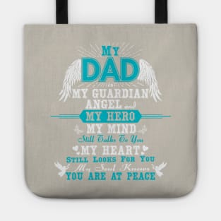 My Dad is My Guardian Angel Tote