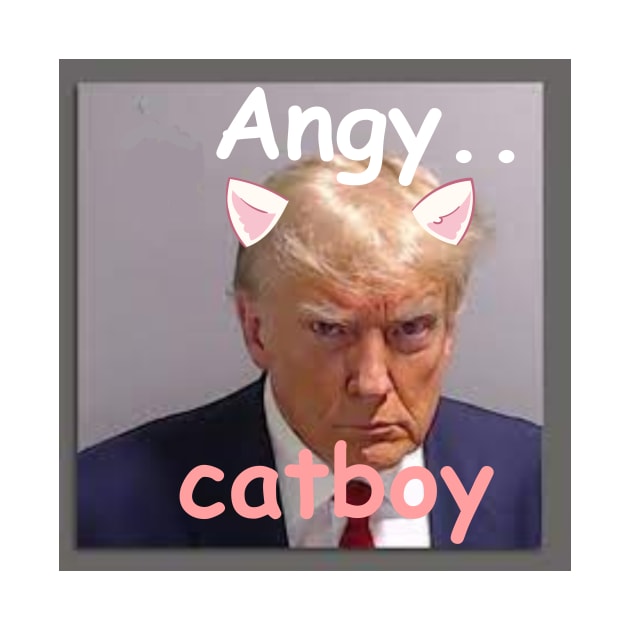 trump mug shot meme funny tiktok viral catboy cringe by artsuhana