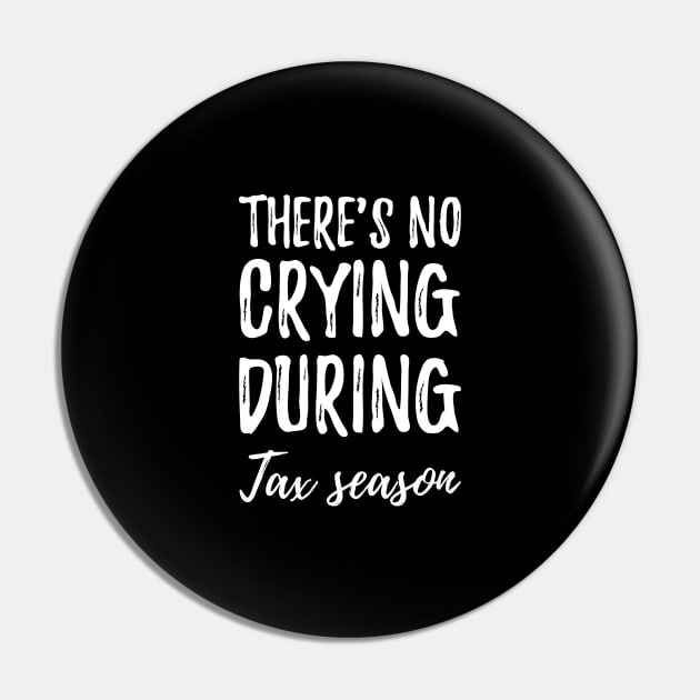 There's no crying during tax season Pin by captainmood