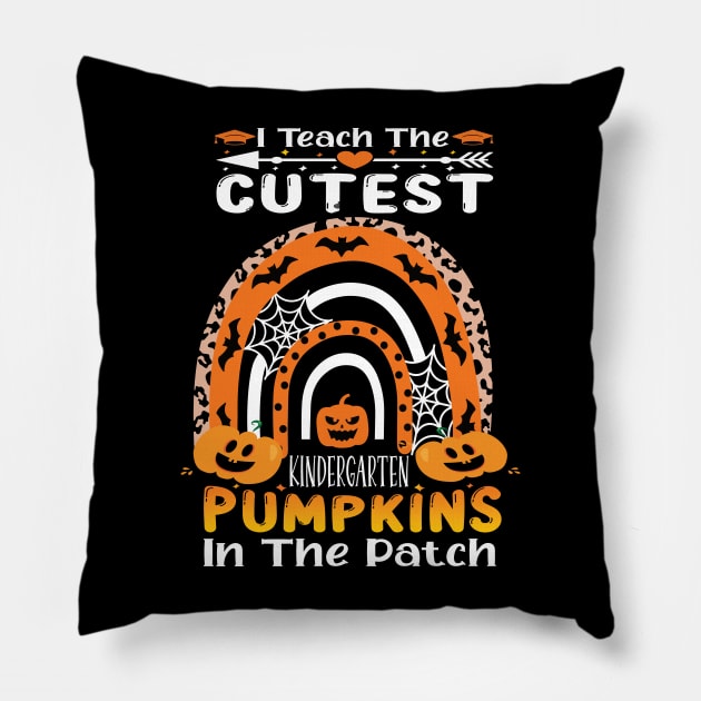 I teach the cutest kindergarten pumpkins in the patch.. kindergarten teacher Halloween gift idea T-Shirt Pillow by DODG99