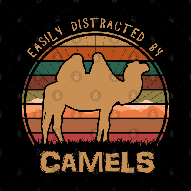 Easily Distracted By Camels by Nerd_art