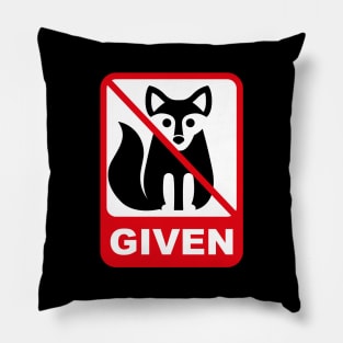 no fox given Pillow