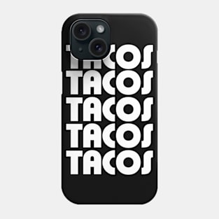 Tacos Phone Case