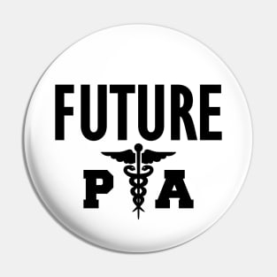 Future Physician Assistant Pin