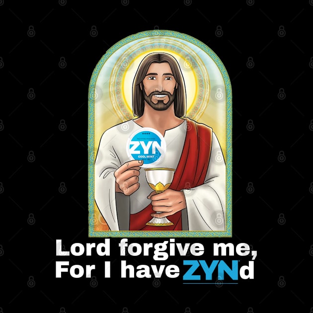 Zyn Jesus by SirDrinksALot