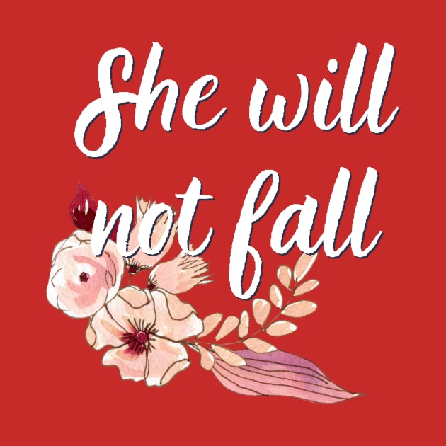 She Will Not Fall Bible Verse Floral Christian Woman's Scripture Ladies Bible Quote by SheKnowsGrace