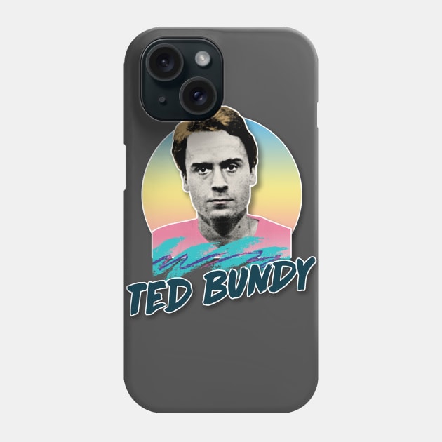 Ted Bundy Serial Killer Retro Aesthetic Styled 90s Design Phone Case by DankFutura