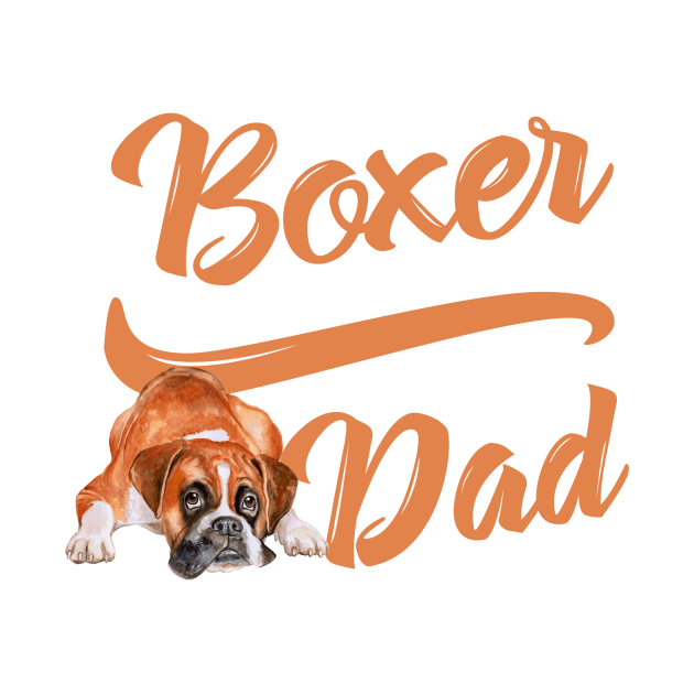 Boxer Dad! Especially for Boxer dog owners! by rs-designs