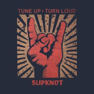 Tune up . Turn Loud Slip Knotttt T-Shirt