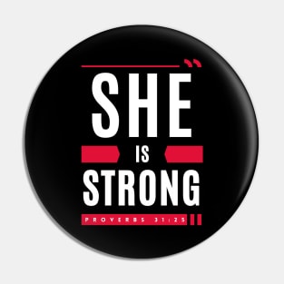 She Is Strong | Christian Woman Pin