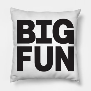 Big Fun Pillow