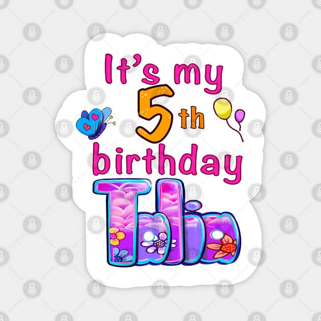 It’s my 5th birthday Talia Magnet by Artonmytee