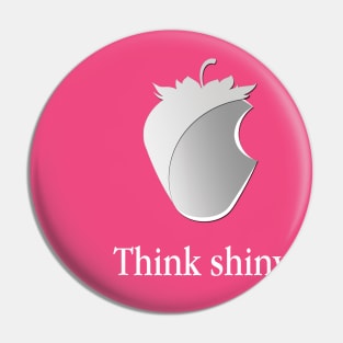 Think Shiny (Silver) | Firefly Pin