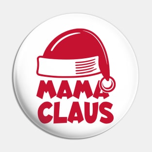 Santa Hat Mama Claus Red Text Pin