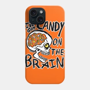 Candy On The Brain Phone Case