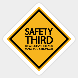 Safety Third Vinyl Sticker 3 All Weather, High Quality Die Cut Bumper  Sticker Funny Fire Warning Danger -  Sweden