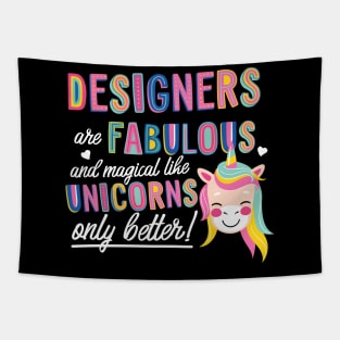 Designers are like Unicorns Gift Idea Tapestry