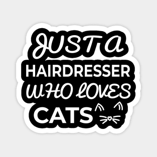 hairdresser cat lover Magnet