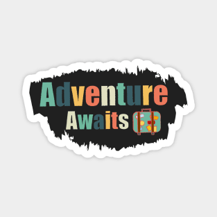 Adventure Awaits Magnet