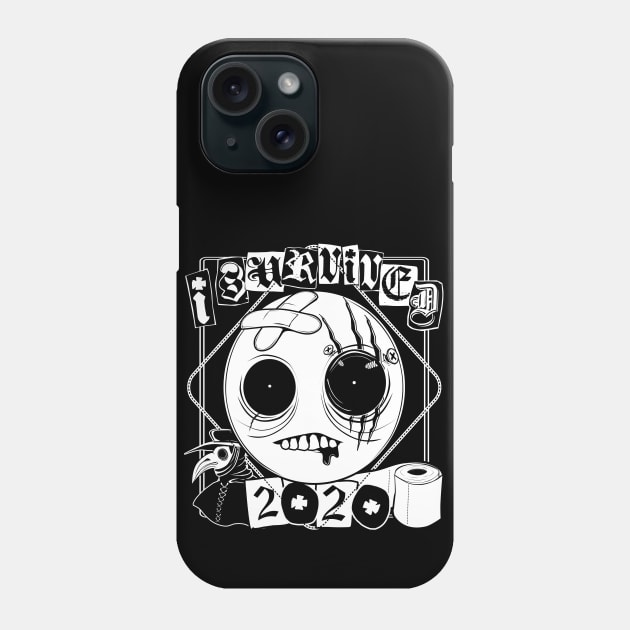 I survived 2020 Phone Case by Von Kowen