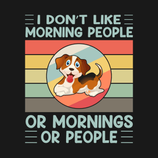 I don't like morning people or mornings or people (vol-9) T-Shirt