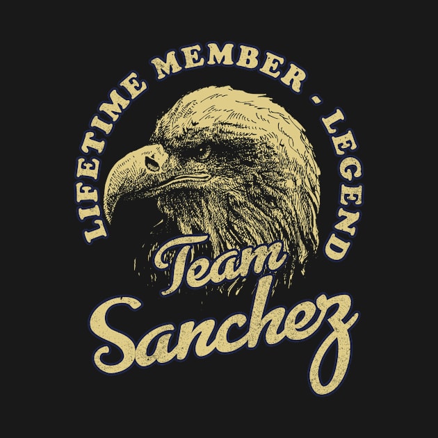 Sanchez Name - Lifetime Member Legend - Eagle by Stacy Peters Art