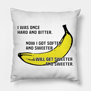 Banana was once young Pillow