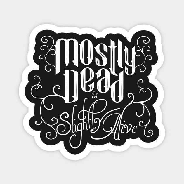 Mostly Dead Magnet by Kalepanic