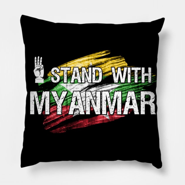 I stand with myanmar - Distressed font and flag Pillow by Try It