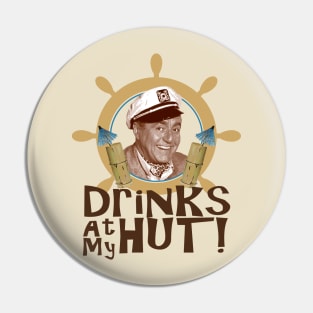 Drinks At My Hut! Pin