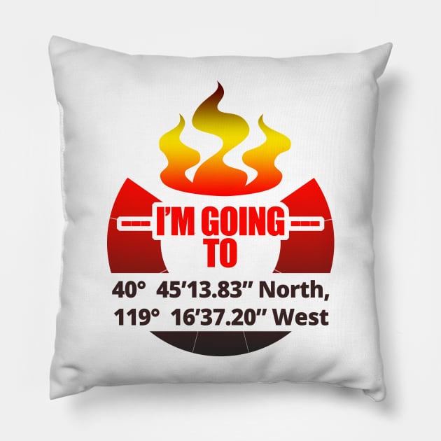 I Am Going to Burning Man Pillow by tatzkirosales-shirt-store