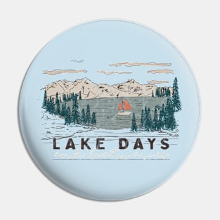 Lake Days Pin