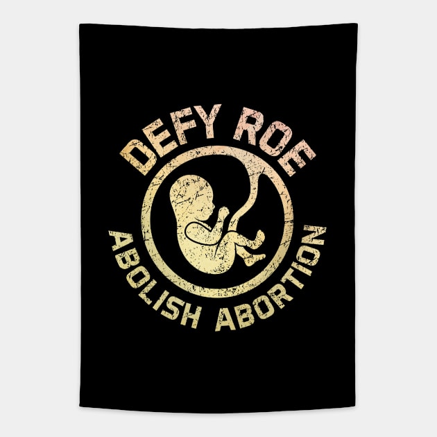 Defy Roe - Abolish Abortion - Orange Tapestry by Barn Shirt USA