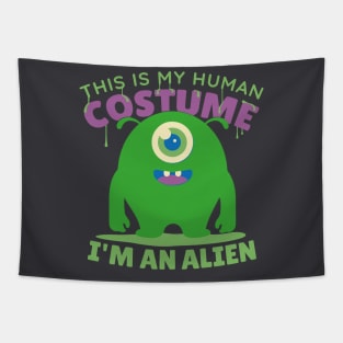Alien in human costume Tapestry