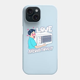 Airconditional Love Phone Case