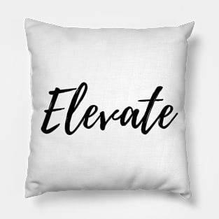 Elevate - In all things Rise Pillow