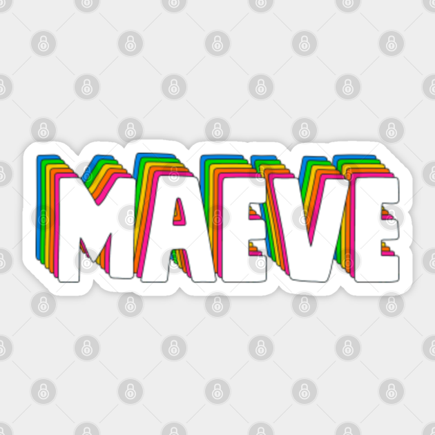 Hello My Name Is Maeve Rainbow Name Tag - Maeve - Sticker | TeePublic