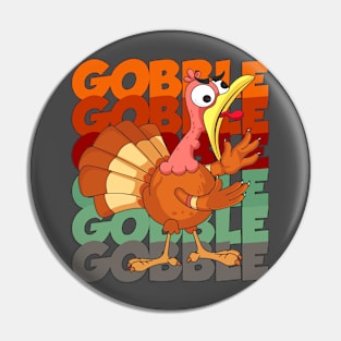 Thanksgiving Gobble Pin