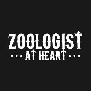 Zoologist  At Heart T-Shirt