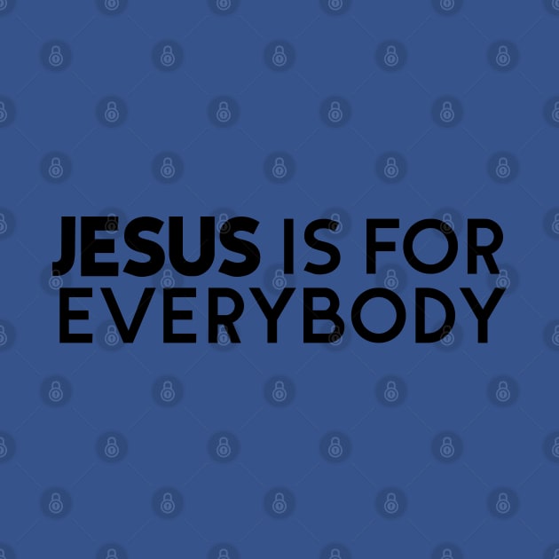 Jesus is for Everybody by Church Store