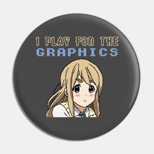 I Play For The Graphics - 8 Bit Cute Anime Manga Girl Gaming Pin by TheCultureShack