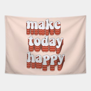 Make today happy Tapestry