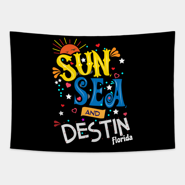 Sun Sea and Destin Florida Tapestry by Brobocop