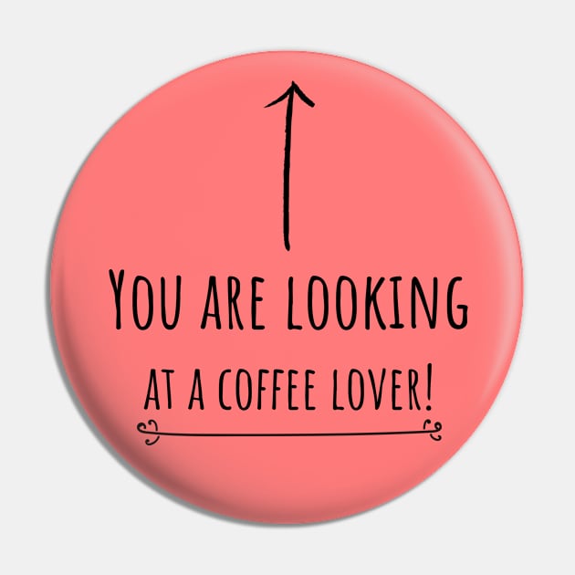 You are looking at a coffee lover Pin by CuppaDesignsCo