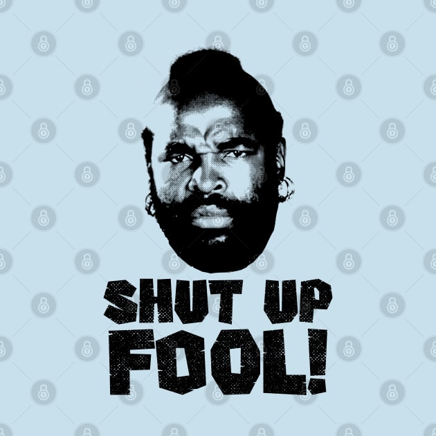 Shut Up fool! by OniSide