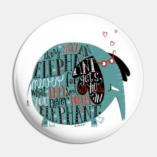 Elephant Quote Pin